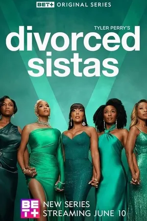 Tyler Perry's Divorced Sistas Poster