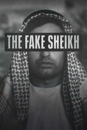The Fake Sheikh