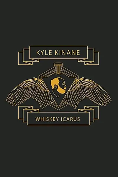 Kyle Kinane: Whiskey Icarus