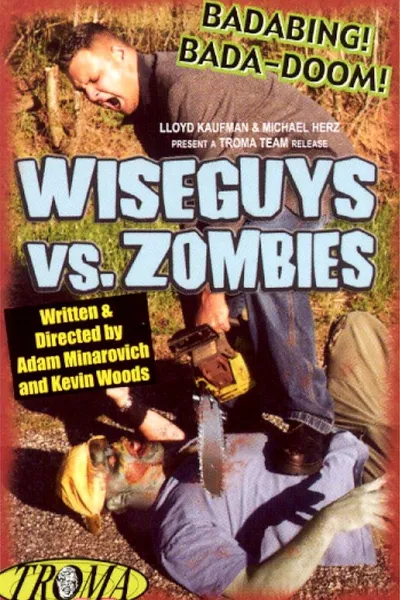 Wiseguys vs. Zombies