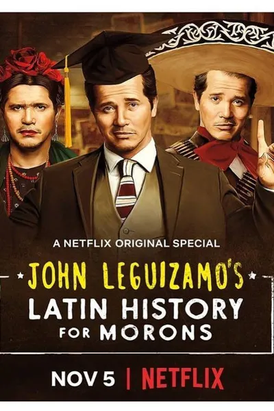 John Leguizamo's Latin History for Morons