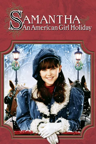 Samantha: An American Girl Holiday
