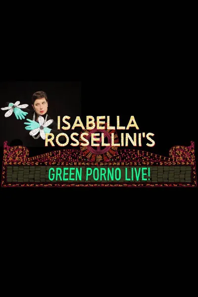 Isabella Rossellini's Green Porno Live