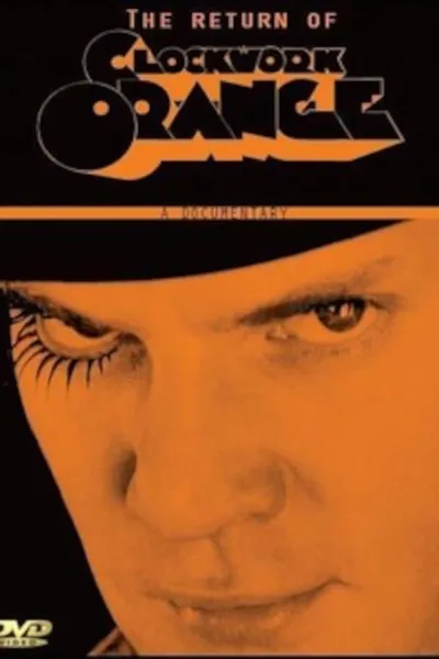 Still Tickin': The Return of A Clockwork Orange