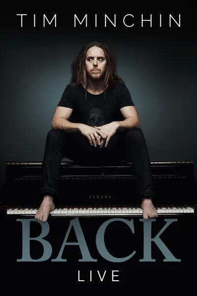 Tim Minchin: Back