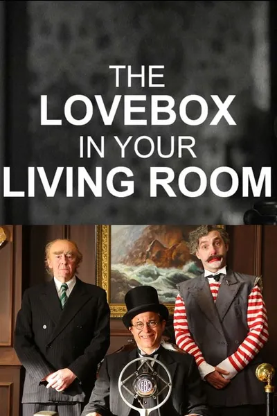 The Lovebox in Your Living Room